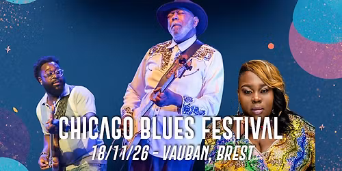Chicago Blues Festival \u2022 Vauban