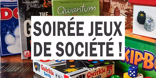 Soir\u00e9e jeux de soci\u00e9t\u00e9