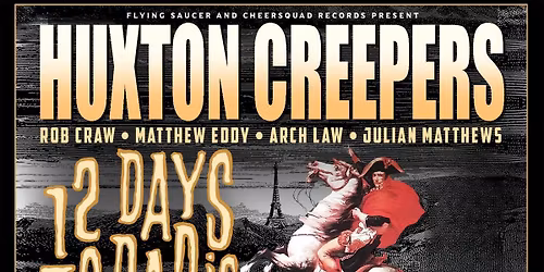 HUXTON CREEPERS @ Norton Music Factory, Caloundra West , QLD