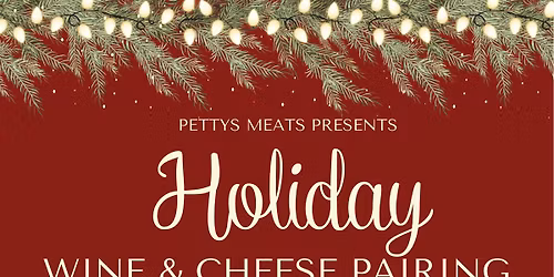 Holiday Wine & Cheese Pairing