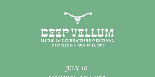  Deep Vellum Music & Literature Festival: Friday+ Pass "Voices on Latin American translation"