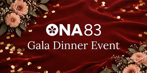 ONA83 Gala Dinner Event
