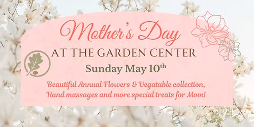 Mother's Day at the Garden Center