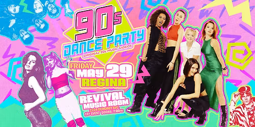 90s Dance Party Regina!