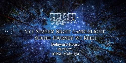NYE Starry Night Candle Light Sound Journey + Reiki 