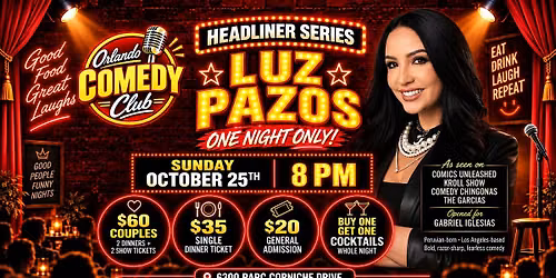 Luz Pazos Live \u2013 Orlando Comedy Headliner Series Dinner Show