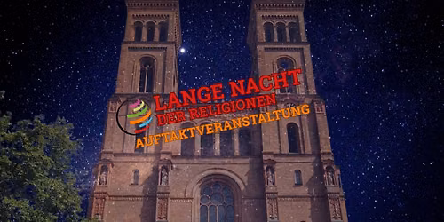 Auftakt zur 15. Langen Nacht der Religionen