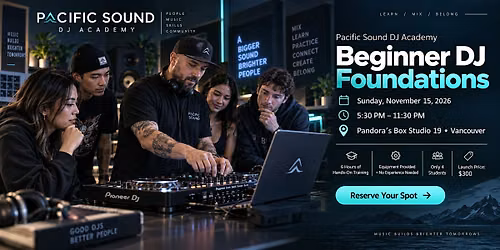 Beginner DJ Course Vancouver \u2013 Pacific Sound DJ Academy