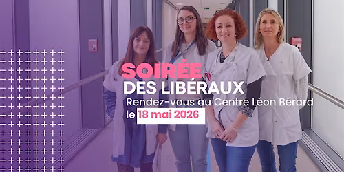 Soir\u00e9e des lib\u00e9raux du Centre L\u00e9on B\u00e9rard : 18 mai 2026