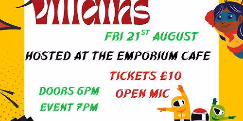 Heroes and Villains- Poetry Live! OPEN MIC NIGHT.