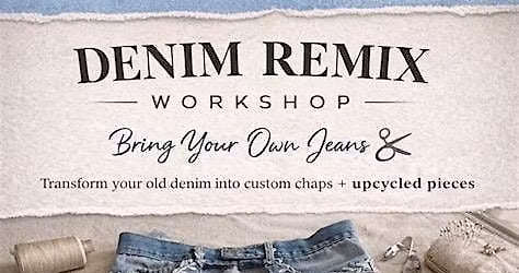 Denim Remix Workshop