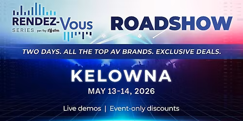 SFM Rendez-Vous Roadshow Kelowna