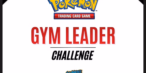 Pokemon TCG Gym Leader Challenge 13-06-2026