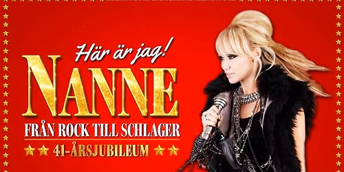 Nanne - H\u00e4r \u00c4r Jag - Fr\u00e5n Rock till Schlager