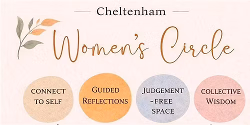 Cheltenham Women\u2019s Circle (Pickles Cafe - 3rd June)