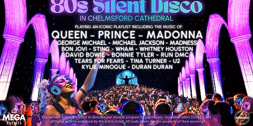 80s Silent Disco in Chelmsford Cathedral (SOLD OUT)