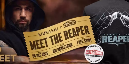Meet Rob "The Reaper" Whittaker at Nutrition Warehouse Bankstown!
