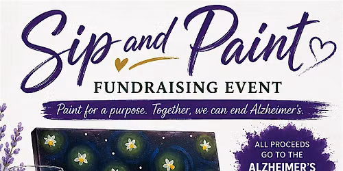Sip & Paint Fundraising Event Walk to End Alzheimer's