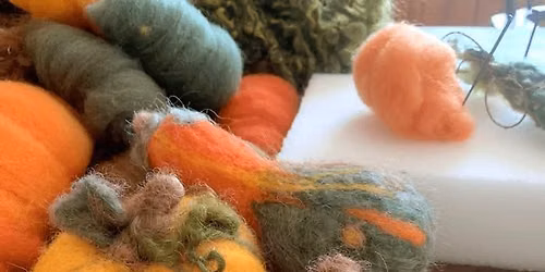 Needle Felting: Pumpkins & Gourds Workshop