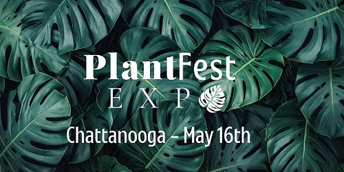 PlantFest Expo - Chattanooga