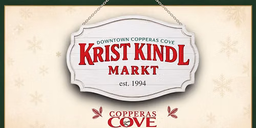 32nd Annual Krist Kindl Markt in Downtown Copperas Cove!