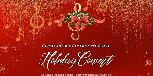 The Germantown Community Band Holiday Concert