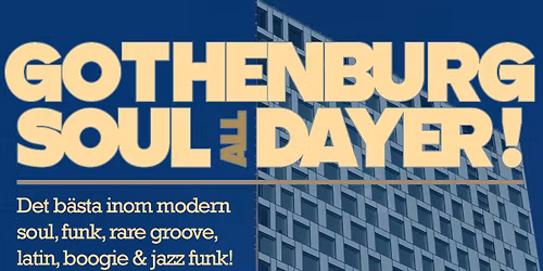 Gothenburg Soul Alldayer #2!