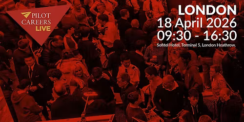 Copy of Pilot Careers Live UK - London, 18 April 2026