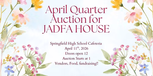 Quarter Auction for JADFA HOUSE