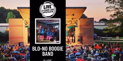 The Blo-No Boogie Band - LIVE @ Connie Link Amphitheatre