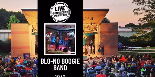 The Blo-No Boogie Band - LIVE @ Connie Link Amphitheatre