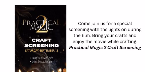 Practical Magic 2 Craft Screening