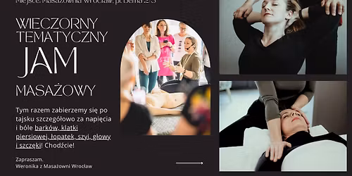 Jam Masa\u017cowy - tajskie warsztaty z Werk\u0105 z Masa\u017cowni: szyja | g\u0142owa | barki | \u017cuchwa | klatka 