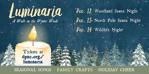 Luminaria: A Walk in the Winter Woods