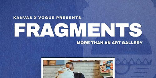 Kanvas X Vogue Presents: FRAGMENTS\nBy Erin Jackson