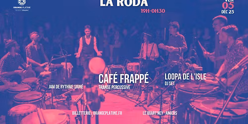 La Roda - Concert de Caf\u00e9 Frapp\u00e9 \u00b7 JAM \u00b7 DJ SET au Quart'Ney
