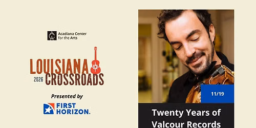Louisiana Crossroads: Twenty Years of Valcour Records