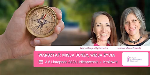 Program: Misja Duszy, Wizja \u017bycia