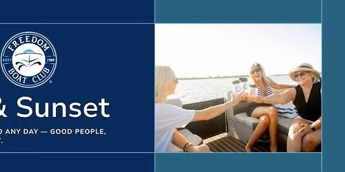Freedom Boat Club Members - Sip & Sunset
