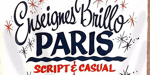Signwriter's 'Script & Casual' Brush Lettering PARIS 26th & 27th June
