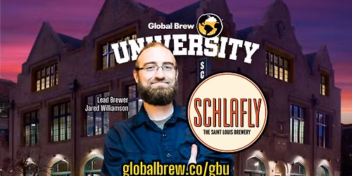 Global Brew University: Schlafly