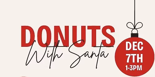 Donuts With Santa & Mrs. Claus 