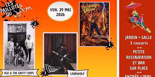 PAILLOTE #6 : BENJAMIN ULYSSE + ELO & THE GRITTY HOPS + LEANWOLF