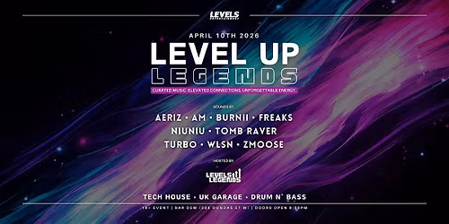Level Up LEGENDS @ Bar Dem | April 10th 2026