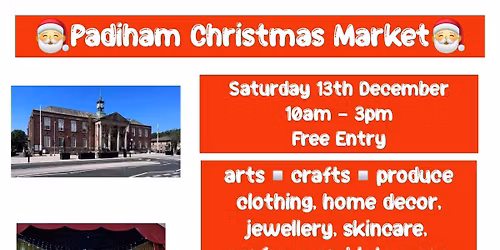 Padiham Christmas Market,  Saturday 13th December 2025, 10am-3pm