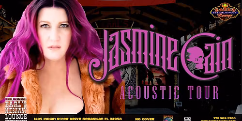 JASMINE CAIN ACOUSTIC TOUR - THU JAN 15, 2026 - 6PM- Earl's hideaway, Sebasttian, FL 32958