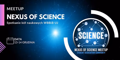 NEXUS of Science Meetup - Spotkanie k\u00f3\u0142 naukowych WBBiB UJ