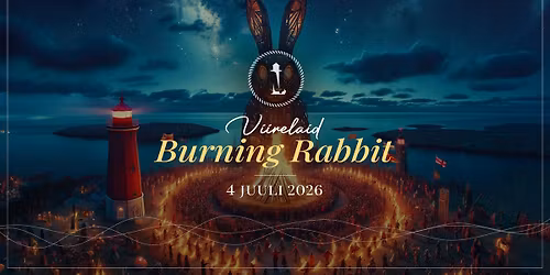 BURNING RABBIT 04.07.2026