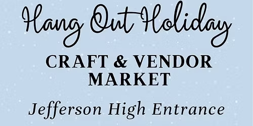 Holiday Hang Out Craft & Vendor Fair