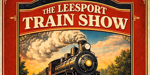 Cabin Fever Presents: The Leesport Train Show